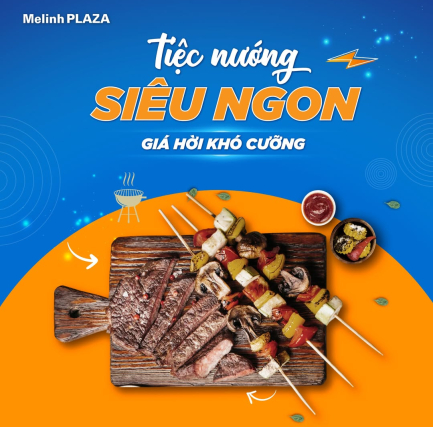 TIỆC NƯỚNG SIÊU NGON, GIÁ HỜI KHÓ CƯỠNG